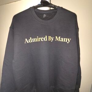 Admired by Many – Unisex Hoodie & Sweatshirt | $50